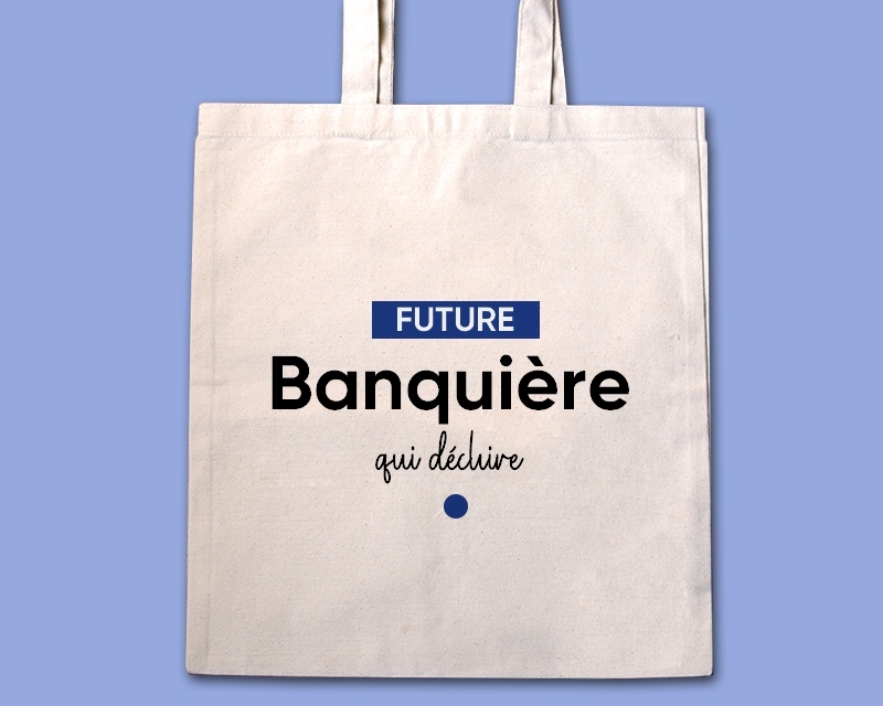 Tote bag personnalisable - Future banquière