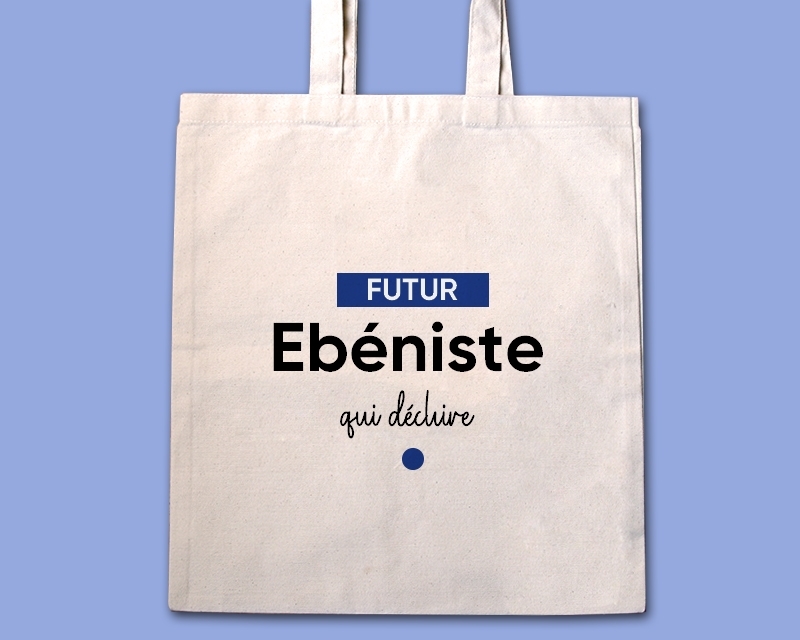 Tote bag personnalisable - Futur ebéniste