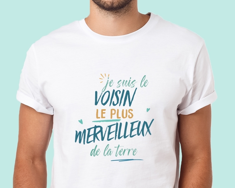 T-Shirt homme personnalisé : Voisin le plus...