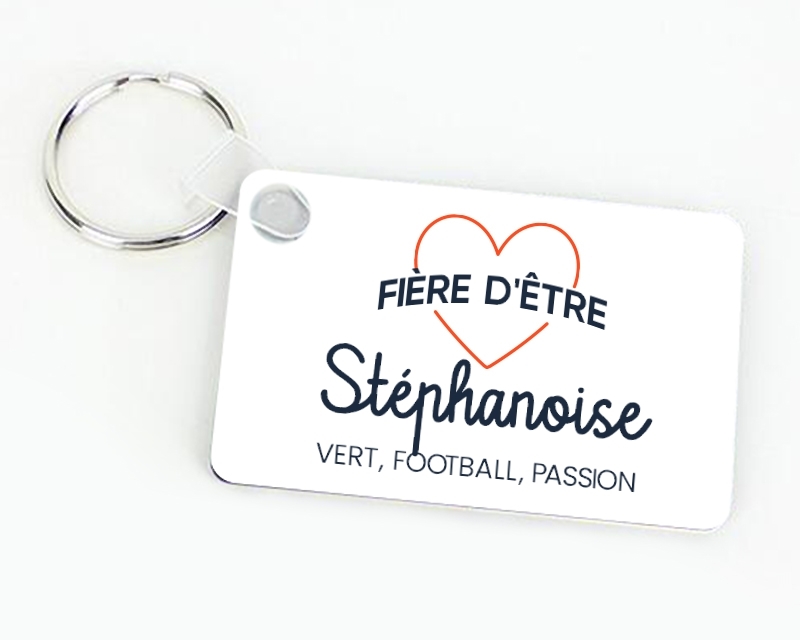 Porte-clés personnalisable - Fière d'être Stéphanoise