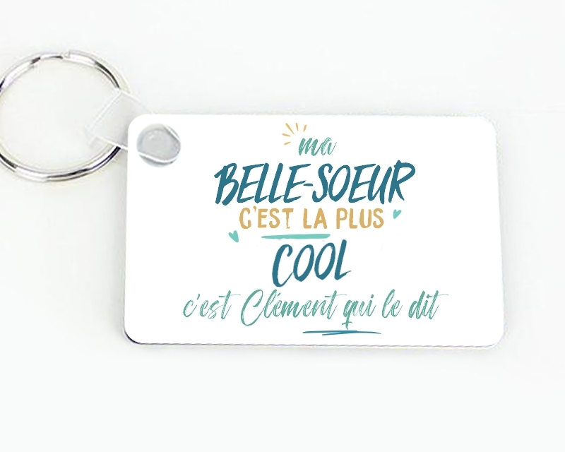 Porte-clés personnalisé : Belle-Soeur la plus...