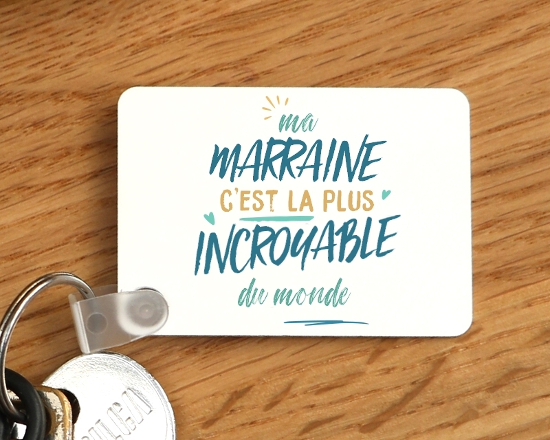 Porte-clés personnalisé : Marraine la plus...